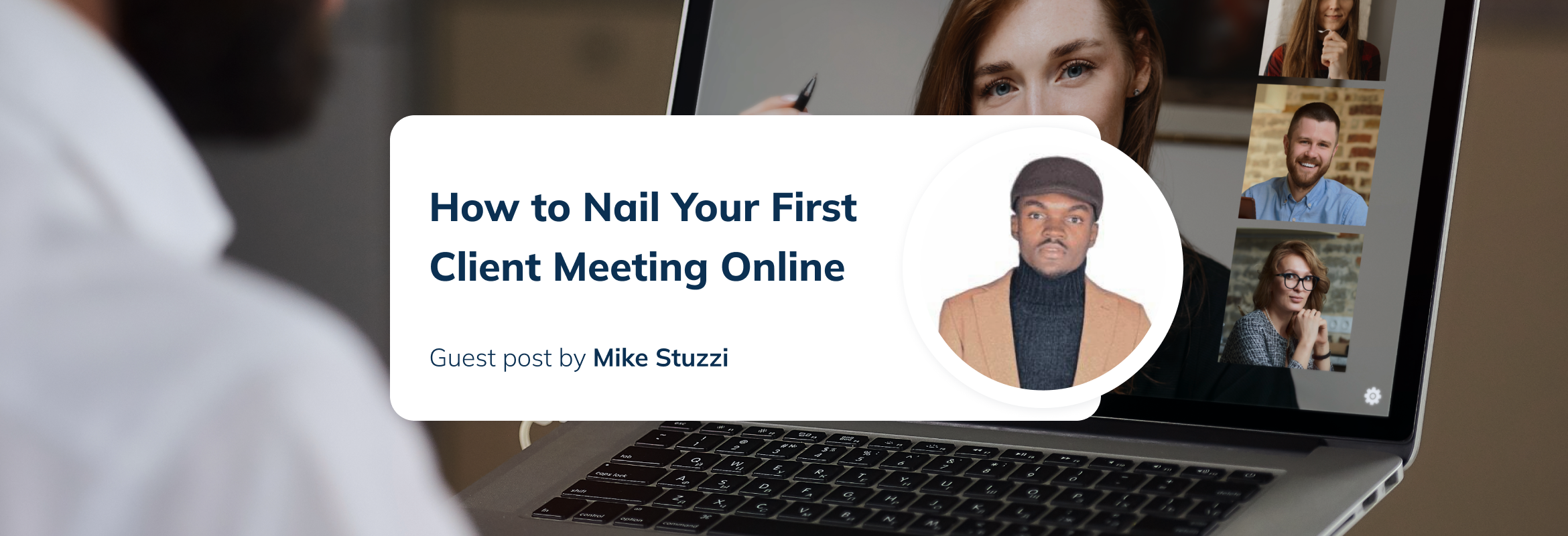 How to Nail Your First Online Client Meeting