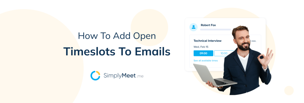 add open time slots in emails with SimplyMeet.me