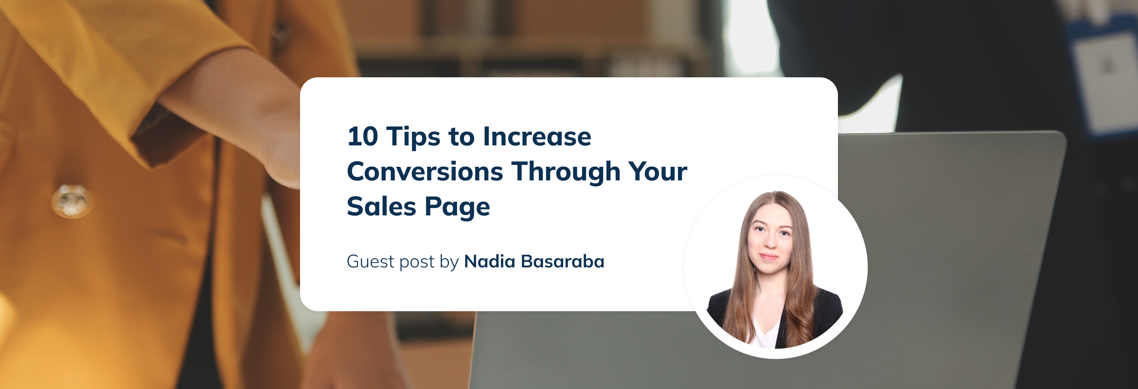 10 Tips to Increase Conversions Through Your Sales Page