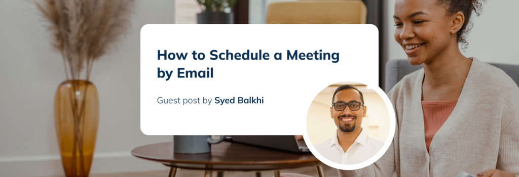 How to Schedule a Meeting by Email