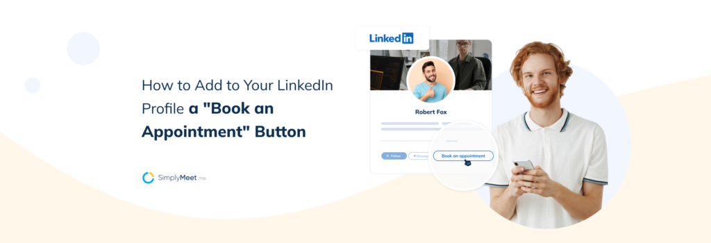 How to Add to Your LinkedIn Profile Book a meeting