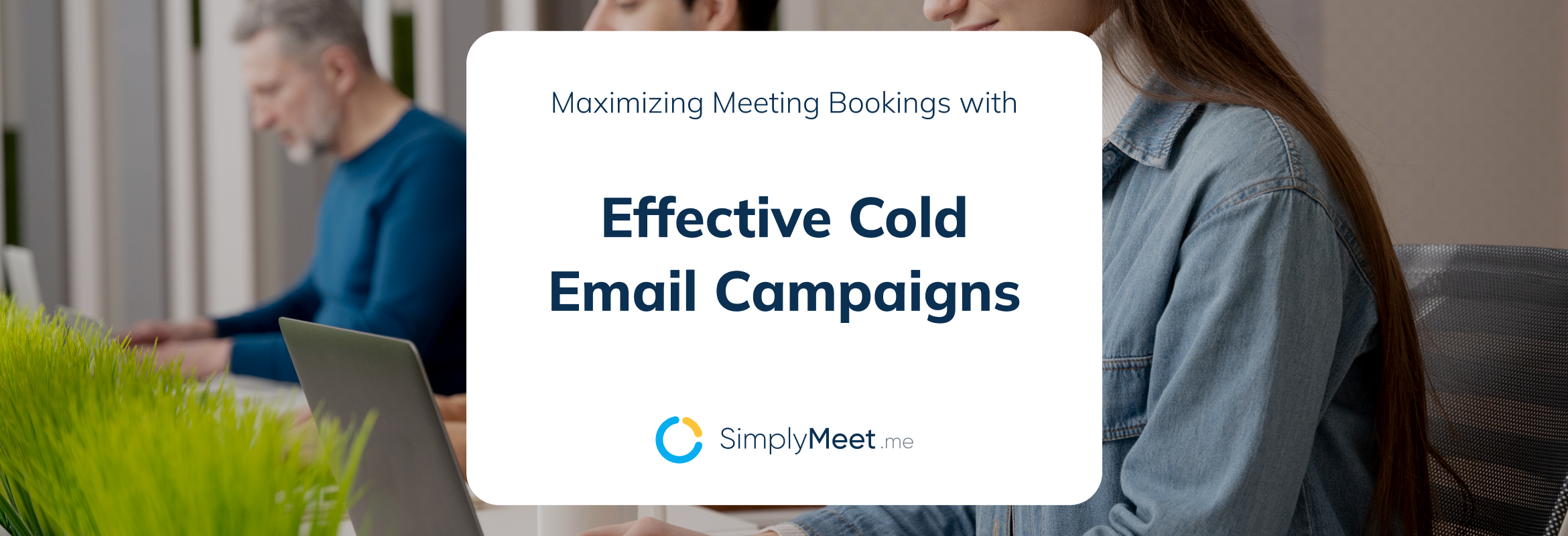 Effective Cold Email campaigns