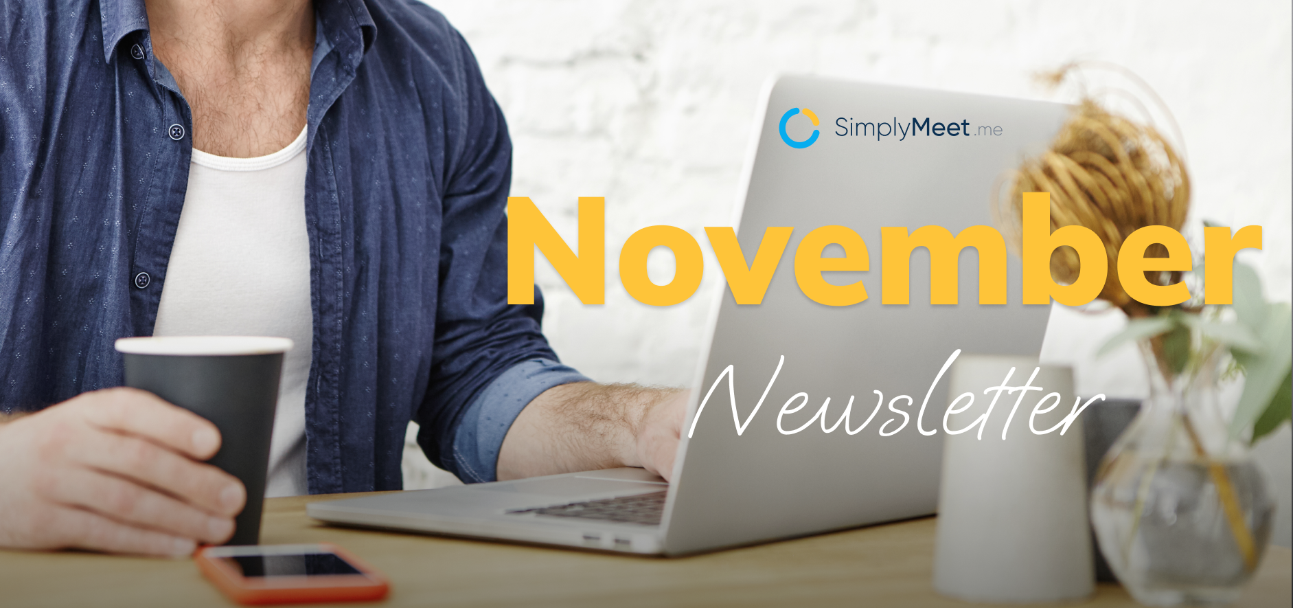 November Updates: What’s New at SimplyMeet.me?